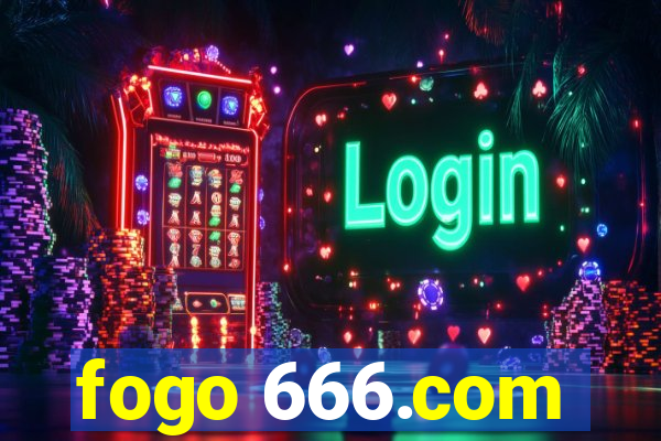 fogo 666.com